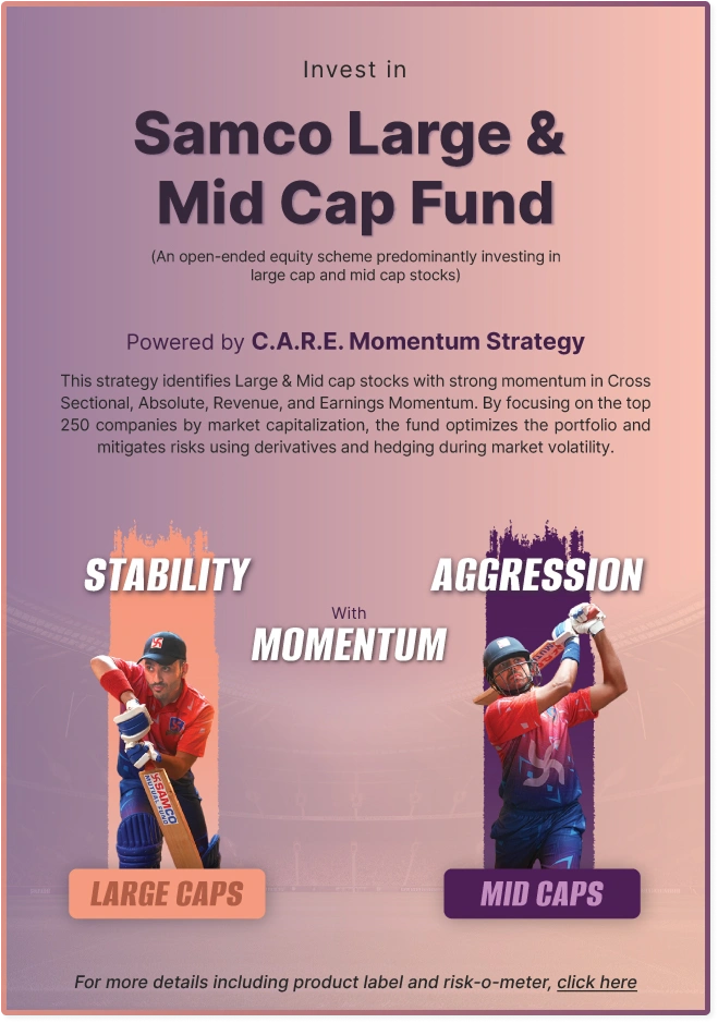 Samco Large & Mid Cap Fund